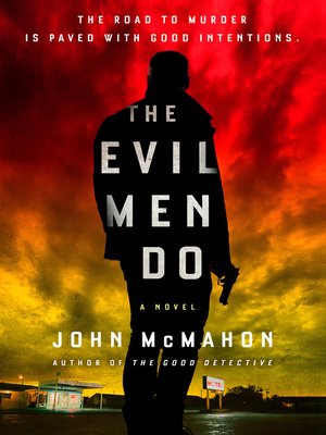 cover image of The Evil Men Do